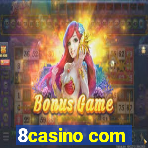 8casino com